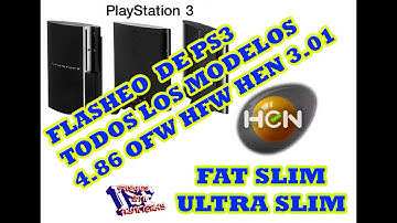 TUTORIAL Flasheo Playstation 3 4.91 OFW HFW  FAT SLIM ULTRA SLIM PS3 HEN 3.03 Multiman todos modelos