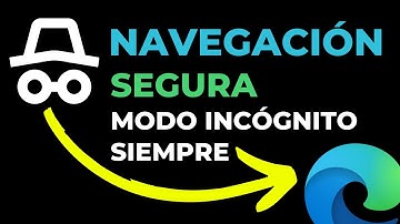 ✅👉Como Activar Modo Incognito En Microsoft Edge - Acceso Directo Ventana Privada Sin Dejar Rastro