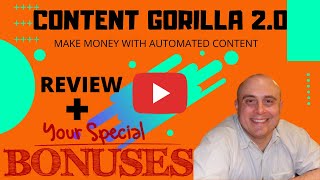 Content Gorilla 2.0 Review! Demo &amp; Bonuses! (How To Make Money With Blogs In 2021)