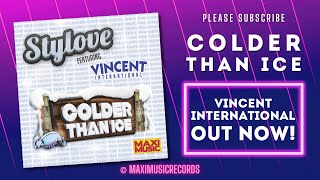 Stylove Feat. Vincent International - Colder Than Ice (New Generation Italo Disco)