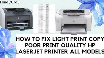 How to Improve Print Quality in HP LaserJet Printer, Faded Print, Light Print, Poor Print Issue