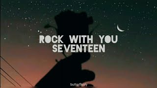 [LIRIK SUB INDO] SEVENTEEN 세픈틴 - ROCK WITH YOU