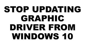 How to Disable Updating Graphic Intel / Nvidia From Windows 10 - 2020