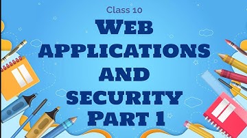 |Class 10|IT code 402|Web Applications and security|part 1|