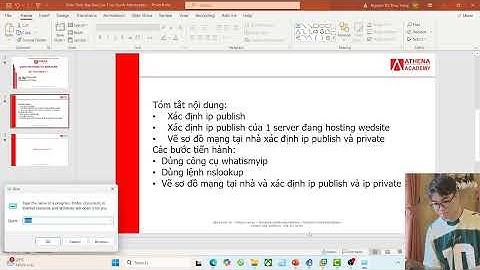 Bài Thực Hành 3.3 - Xác Định Địa Chỉ IP Public, IP Server Hosting, IP Private Gia ĐìnhFile