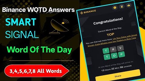Theme Smart Signal WOTD | Binance Crypto WODL Answers Today | All Letters WOTD