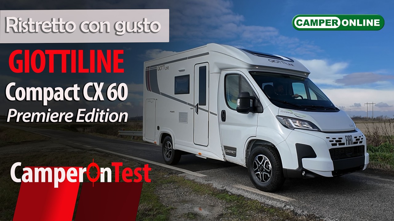 Giottiline Compact CX 60 Premiere Edition: è unico, un compatto 6 metri su base Fiat con basculante