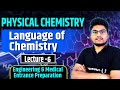 Language of Chemistry || Lecture-06 || MCQs + Theory for Entrance CEE-MBBS, Bsc.Nursing, BDS,IOE