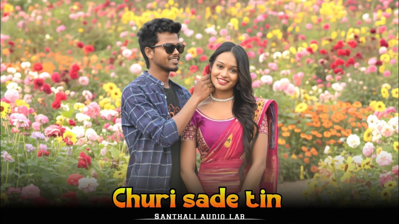 Churi sade tin | Santali romantic song  | Santali song ai version | Santhali audio lab