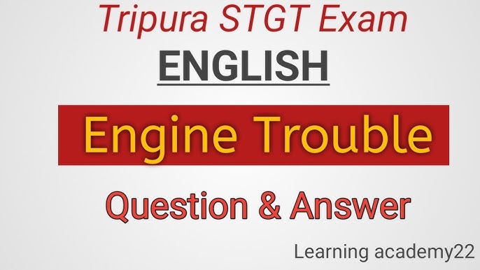 Engine Trouble Questions & Answers 