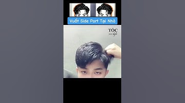 Hướng dẫn vuốt tạo kiểu Side Part tại nhà 😎#tocstyle #sidepart #taokieutoc #hairstyle #shorts
