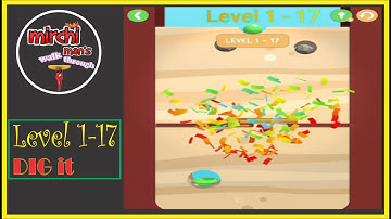 Dig IT ||  Level 1 -17 (Sand Box) ||