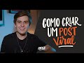 7 maneiras de criar um POST VIRAL no Instagram