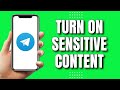 How To Enable Sensitive Content On Telegram (2023)