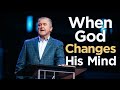 When God Changes His Mind | Pastor Steve Gaines