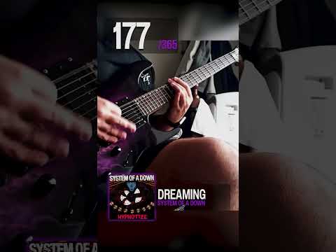 SYSTEM OF A DOWN - Dreaming Guitar Cover 🎸 | Day 177/365 #shorts