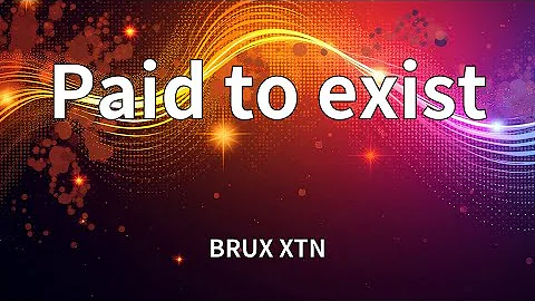 BRUX XTN - Paid to exist (Lyrics)