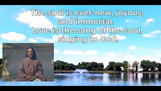 Parmahansa Yogananda's Words of Wisdom. A short contemplation for inner peace.