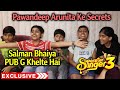 Superstar singer 3  pawandeep arunita salman ali ke secrets  fun interview