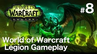 World of Warcraft: Legion Gameplay Part 8 - Paladin Adventures in Val'Sharah - No Commentary