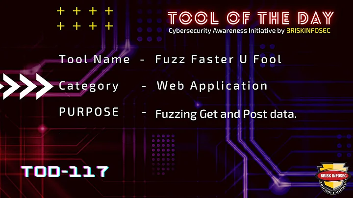 Fuzz Faster U Fool Tool | Fuzzing Get and Post data  |TOD - 117 | Briskinfosec