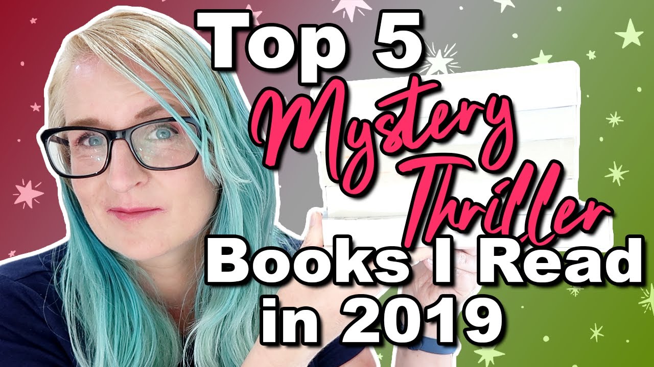 Top 5 Books I Read in 2019 Mystery & Thrillers YouTube