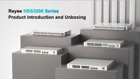 RG-NBS3200 Series Product Unboxing