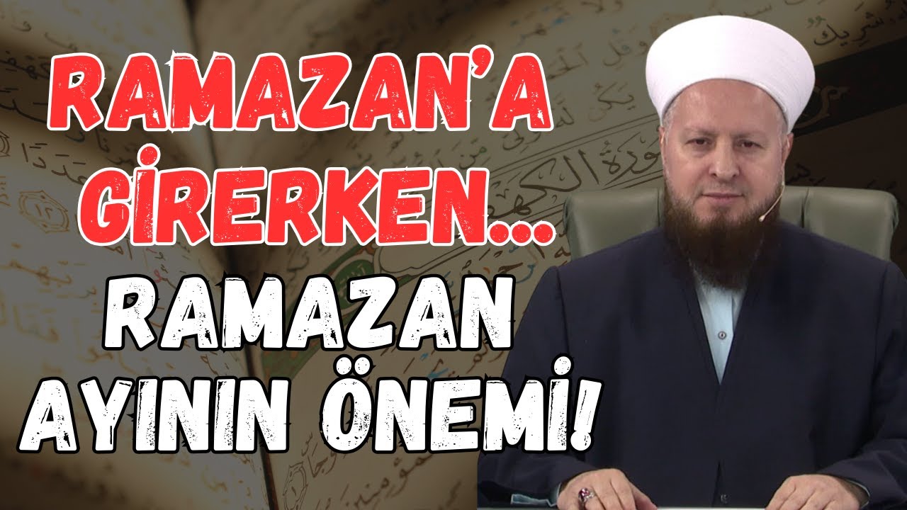 RAMAZAN AYININ ÖNEMİ! Ramazan Ayında Yapılması Gereken İbadetler | Mustafa Özşimşekler