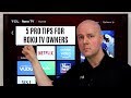 5 Pro Tips For Roku TV Owners