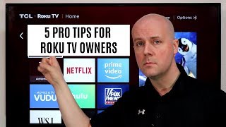 5 Pro Tips For Roku TV Owners