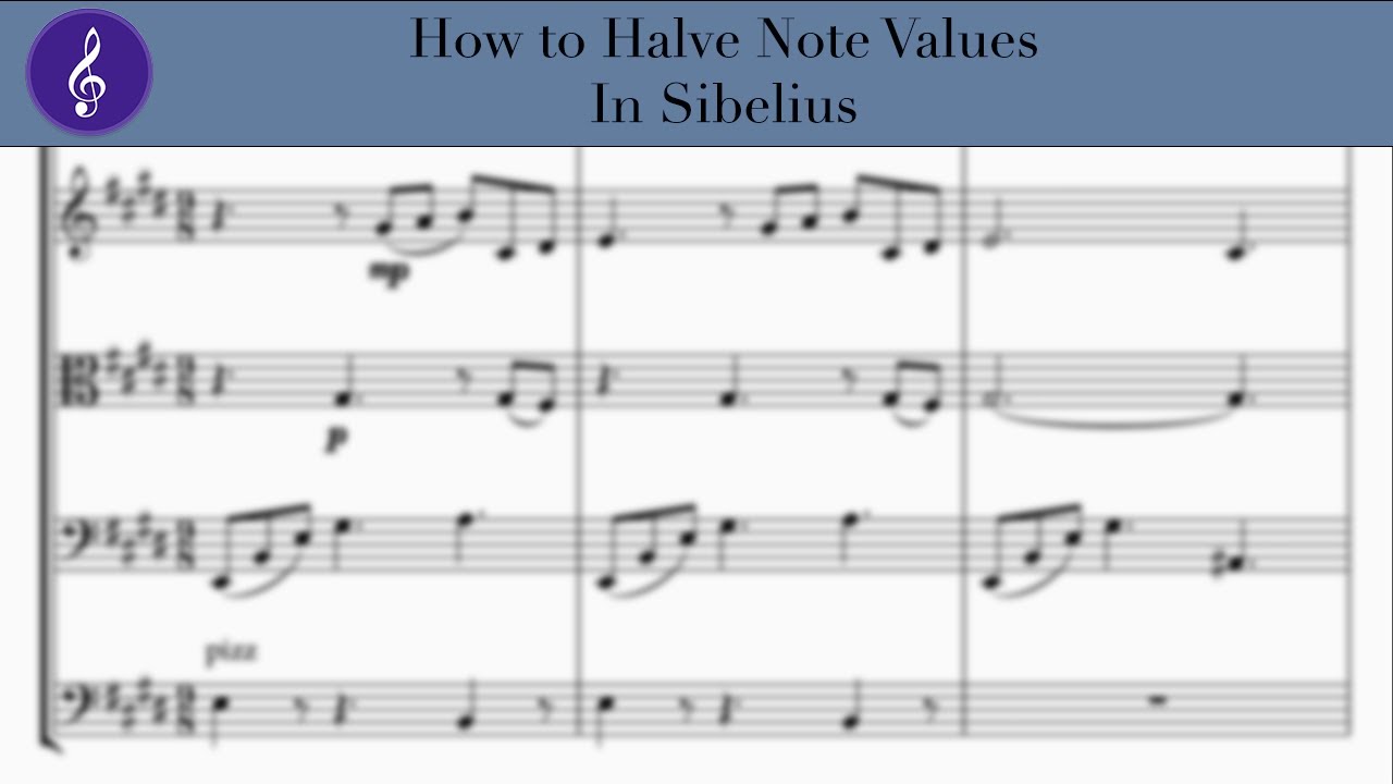 How to Halve Notes in Sibelius