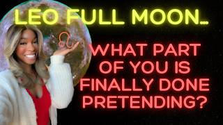 YOUR LEO FULL MOON HOROSCOPE: The Truth That Sets You Free—Loudly