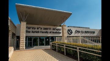 The Azrieli Faculty of Medicine of Bar-Ilan University