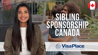 How to Sponsor Your Sibling to Canada