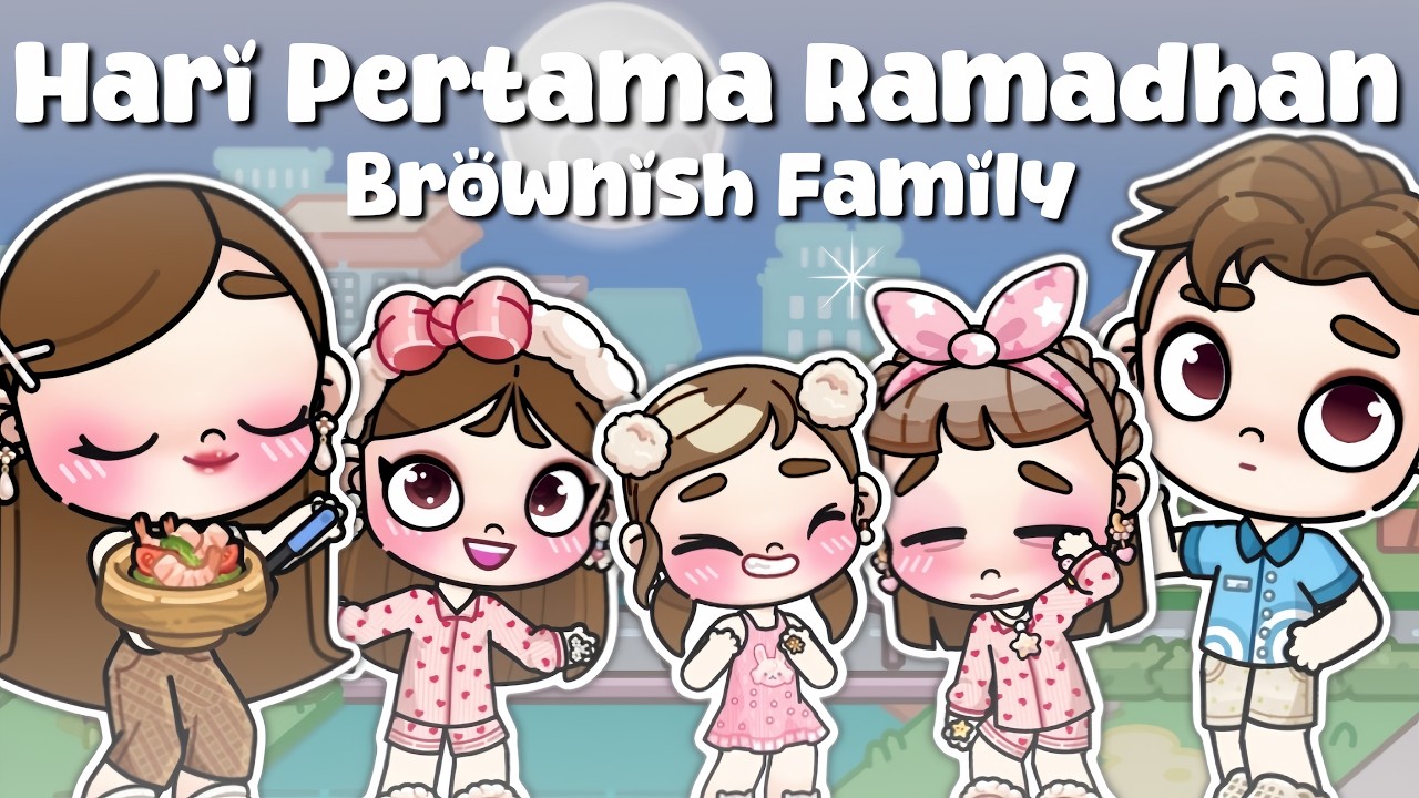 🕌DAY 1 KELUARGA KITA TARAWIH & SAHUR🌙✨ | BROWNISH FAMILY | AVATAR WORLD PAZU