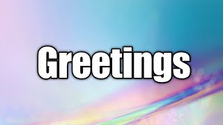 التحيات بالانجليزى - عبارات يومية بالانجليزى - Greetings in English