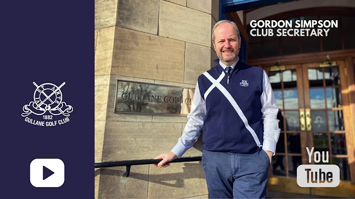 Interview with Gullane Golf Club Secretary Gordon ...