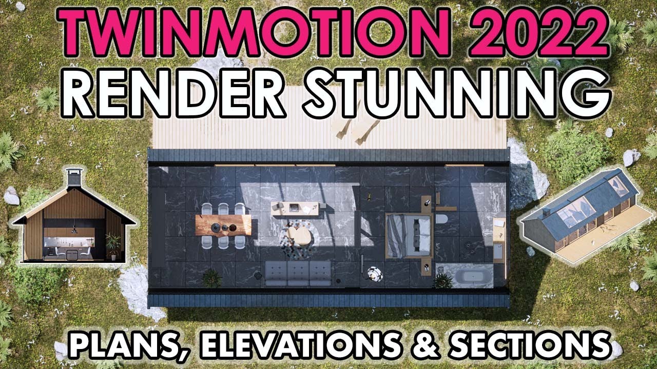 RENDER STUNNING Plans, Elevations & Sections in Twinmotion 2022 YouTube