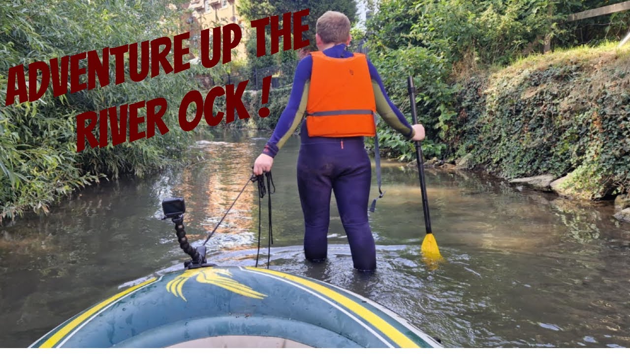 Amazing Adventure up the River Ock !