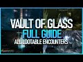 How To Beat The VAULT OF GLASS Full Raid Guide - ALL LOOTABLE ENCOUNTERS (DESTINY 2)