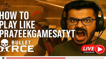 How to Play Like Pra7eekGamesAtYT - The CRAZIEST Bullet Force Streamer EVER