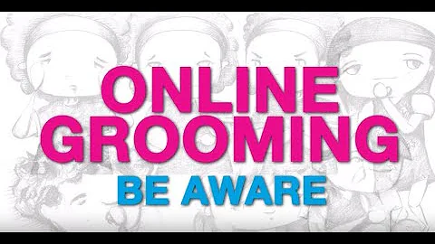 Online Grooming Be Aware