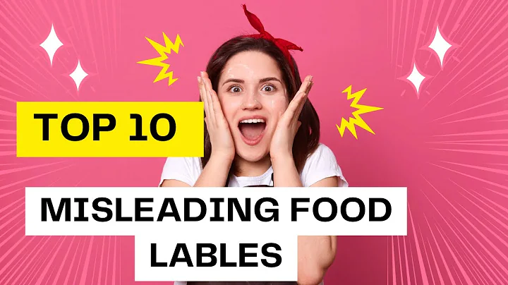 10 Food Label Secrets Companies Don’t Tell You| Top 10 Misleading Food Labels You Should Know