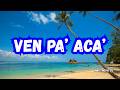 Ven Pa' Aca' - Niko Nova Dj 2026