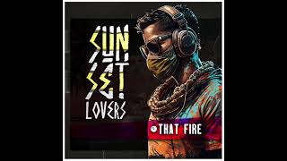 Sunset Lovers - That fire