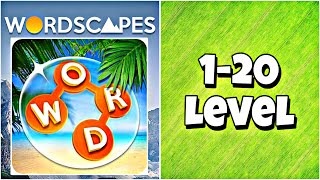 Wordscapes - Level 1-20 Answers