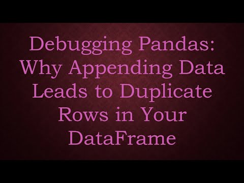 Debugging Pandas: Why