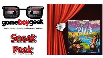 The River Sneak Peek & (Prelude) Mini Review with the Game Boy Geek