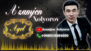 Azamjon Xolyorov Qalamiga Mansub Ayol Taronasi