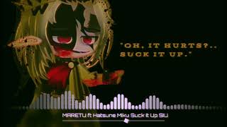 MARETU ft Hatsune Miku Suck It Up SIU しう (Daycore)